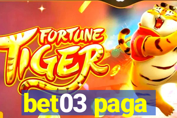 bet03 paga